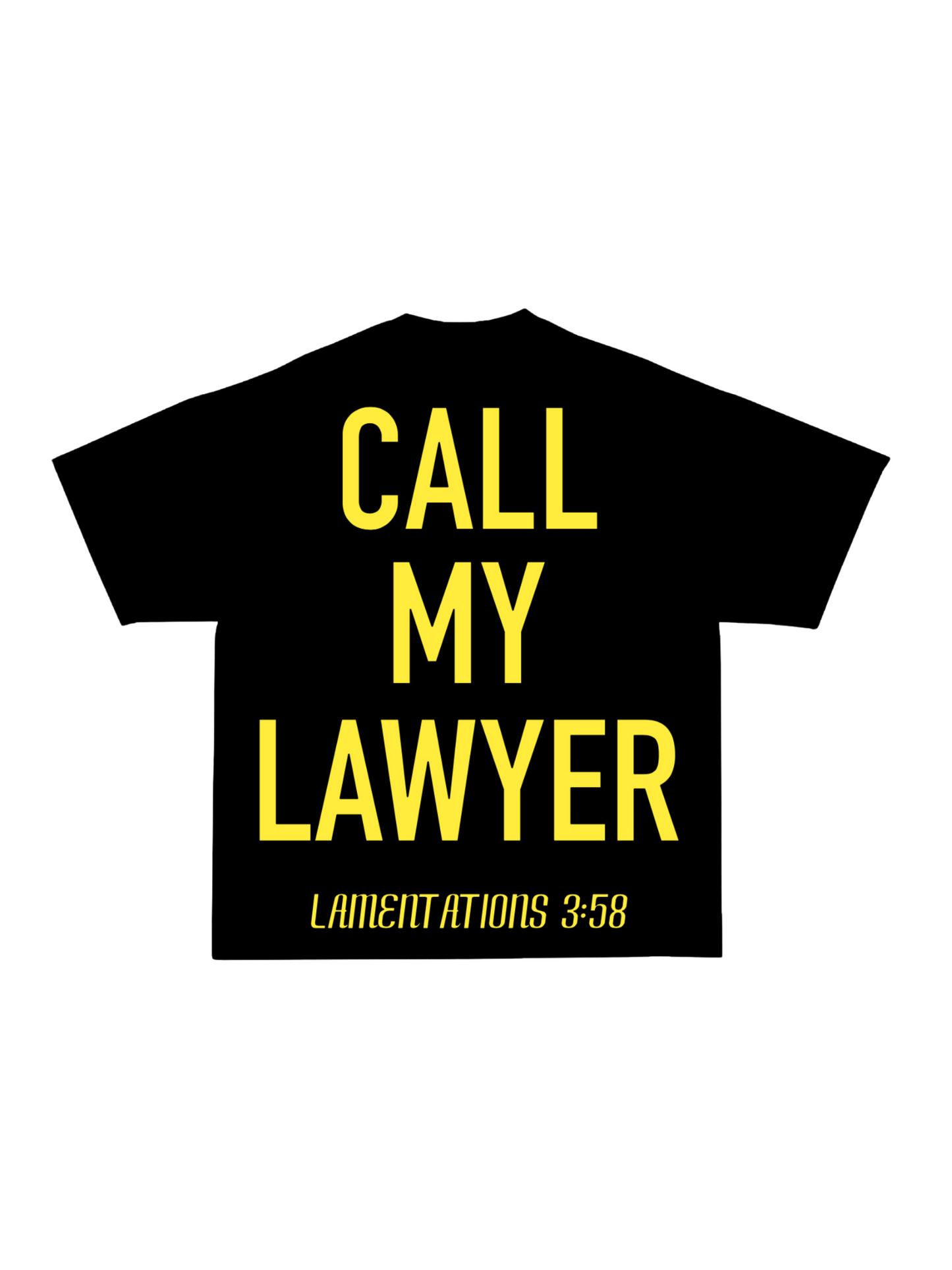 Call My Lawyer Tee