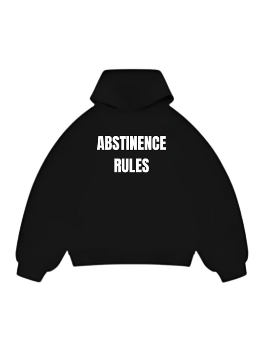 Abstinence Rules Hoodie