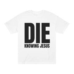 Know Jesus Tee
