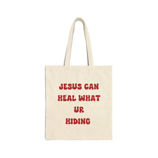 Religious Tote Bag Jesus Can Heal What You're Hiding